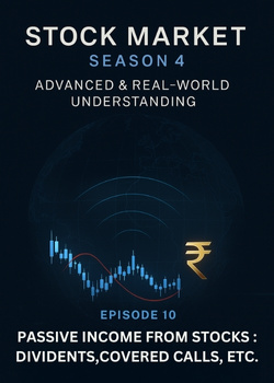 Cover image for S4 E10 : PASSIVE INCOME FROM STOCKS : DIVIDENTS, COVERED CALLS, ETC. - a Stock Market story on Stream Storys